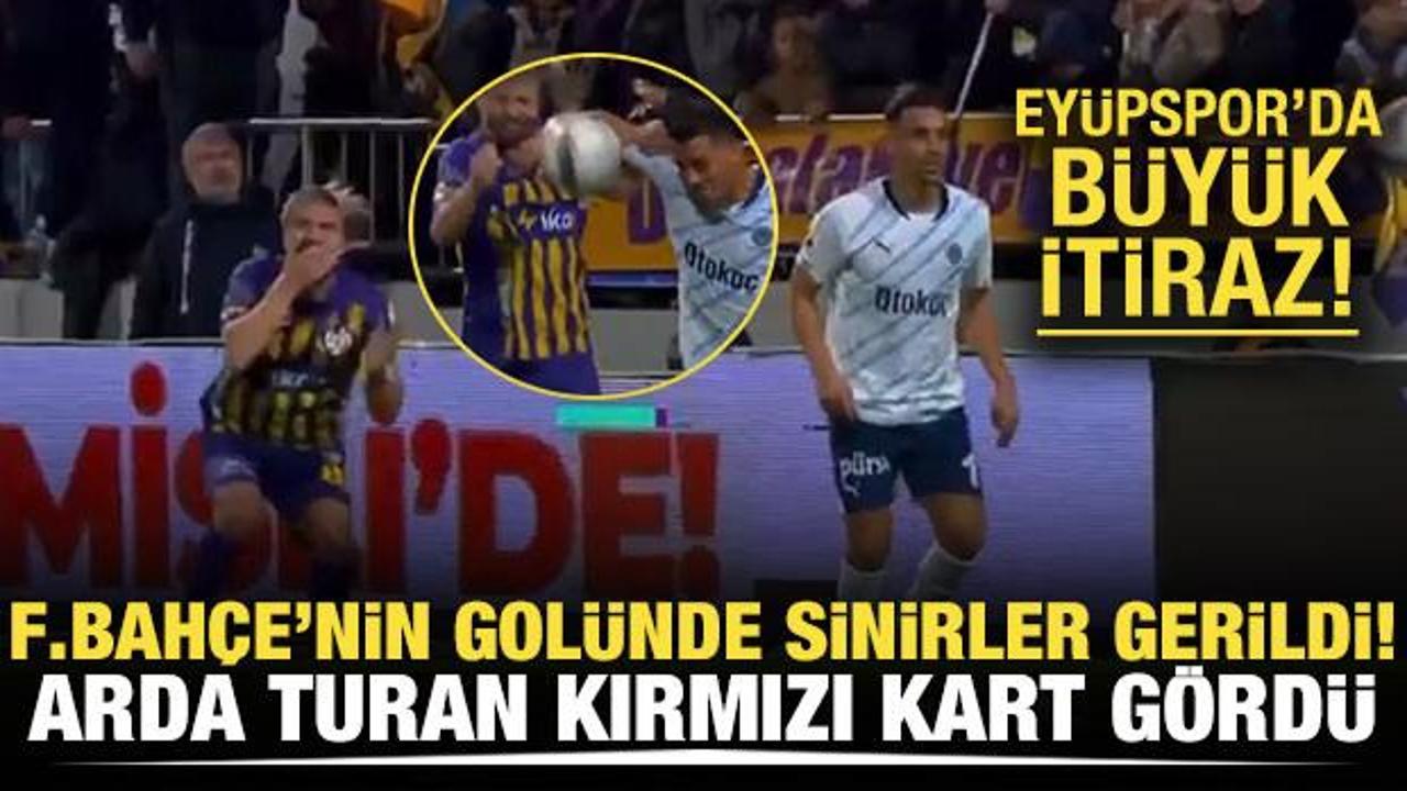 Fenerbahçe'nin golüne büyük itiraz! Arda Turan kırmızı kart gördü
