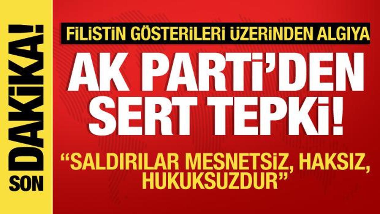 Filistin olaylarına ilişkin AK Parti'den açıklama geldi