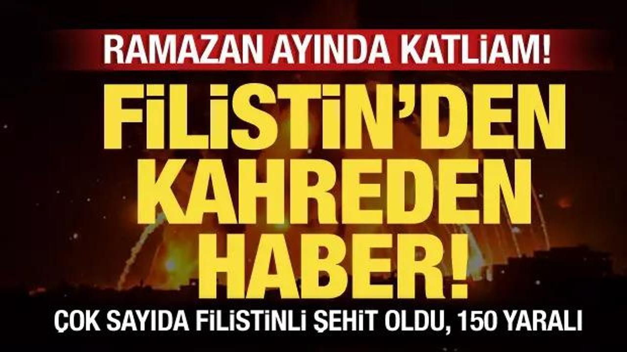 Filistin'den son dakika kahreden haber! Ramazan'da katliam: 14 şehit, 150 yaralı