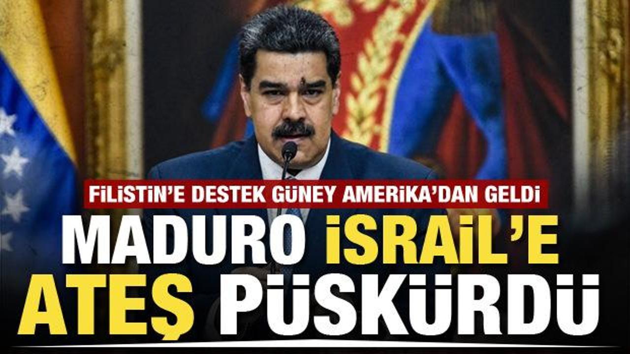 Filistin'e destek veren Maduro İsrail'e ateş püskürdü: İnsanlık artık ayağa kalkmalı