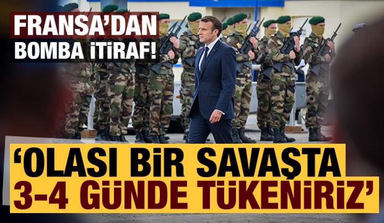 Fransa'dan bomba itiraf! Olası bir savaşta mühimmat 3-4 günde tükenir
