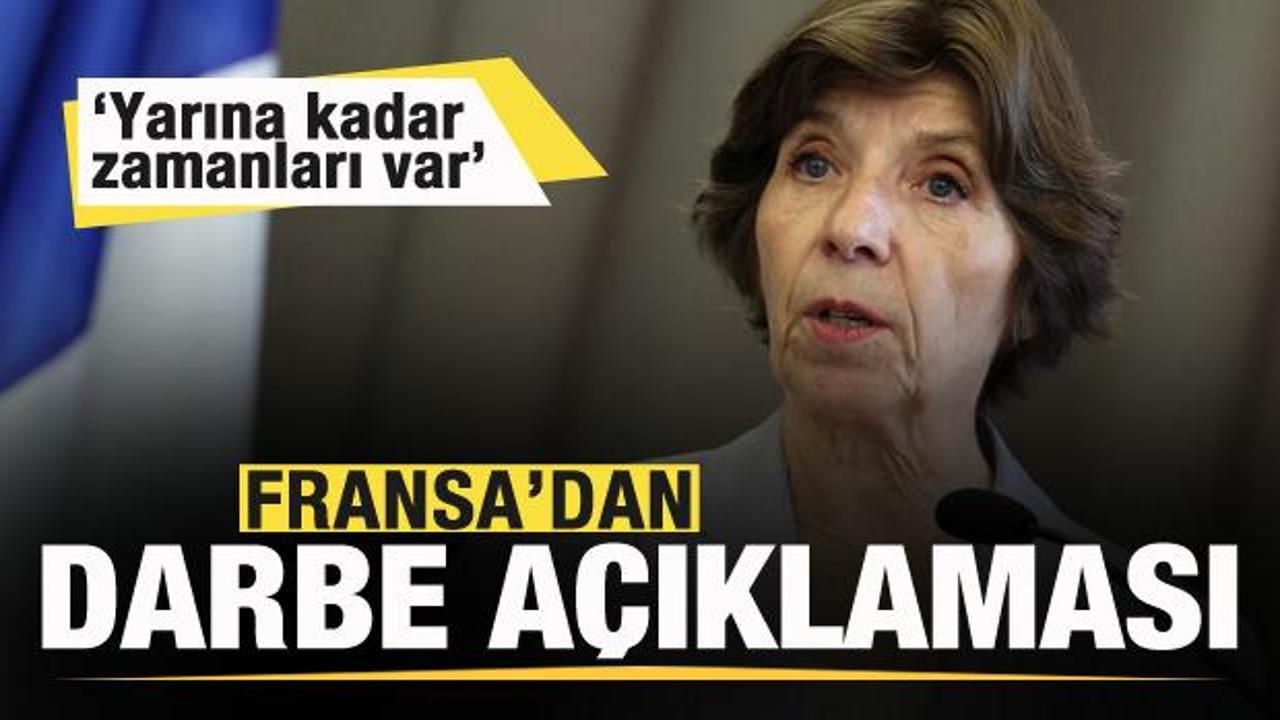 Fransa'dan darbe açıklaması: Yarına kadar zamanları var