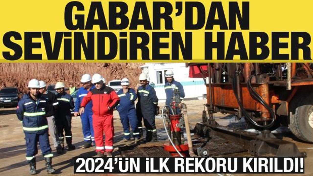 Gabar’da 2024’ün ilk rekoru kırıldı, günlük varil 37 bine ulaştı