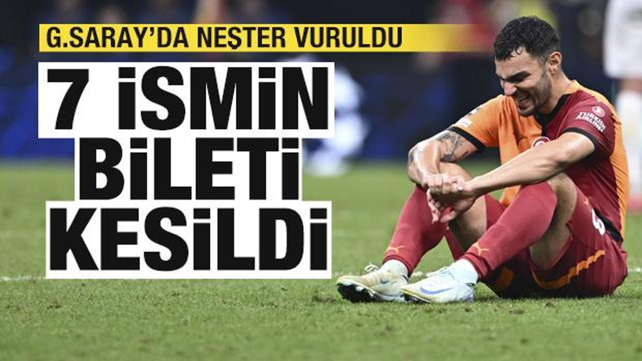 Galatasaray'da büyük yaprak dökümü! 7 ismi bileti kesildi