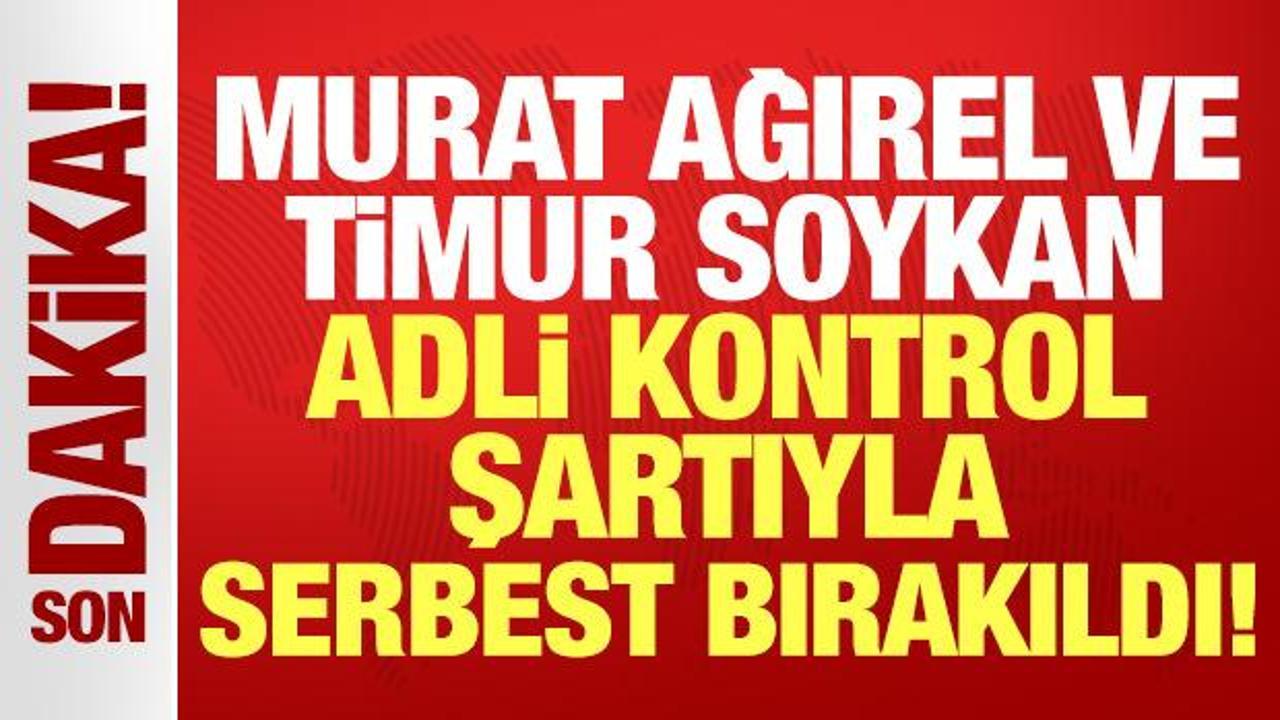 Gazeteci Murat Ağırel ve Timur Soykan serbest bırakıldı