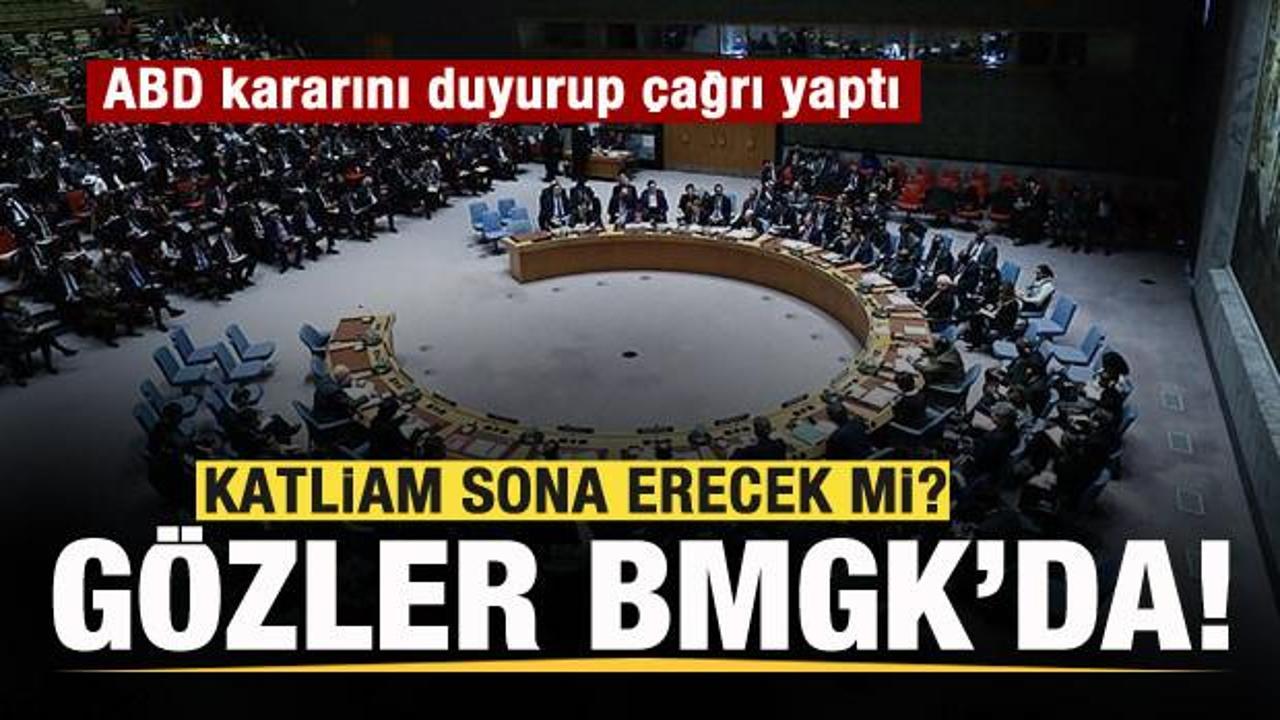 Gazze'de katliam sona erecek mi? Gözler BMGK'da! ABD kararını duyurup çağrı yaptı
