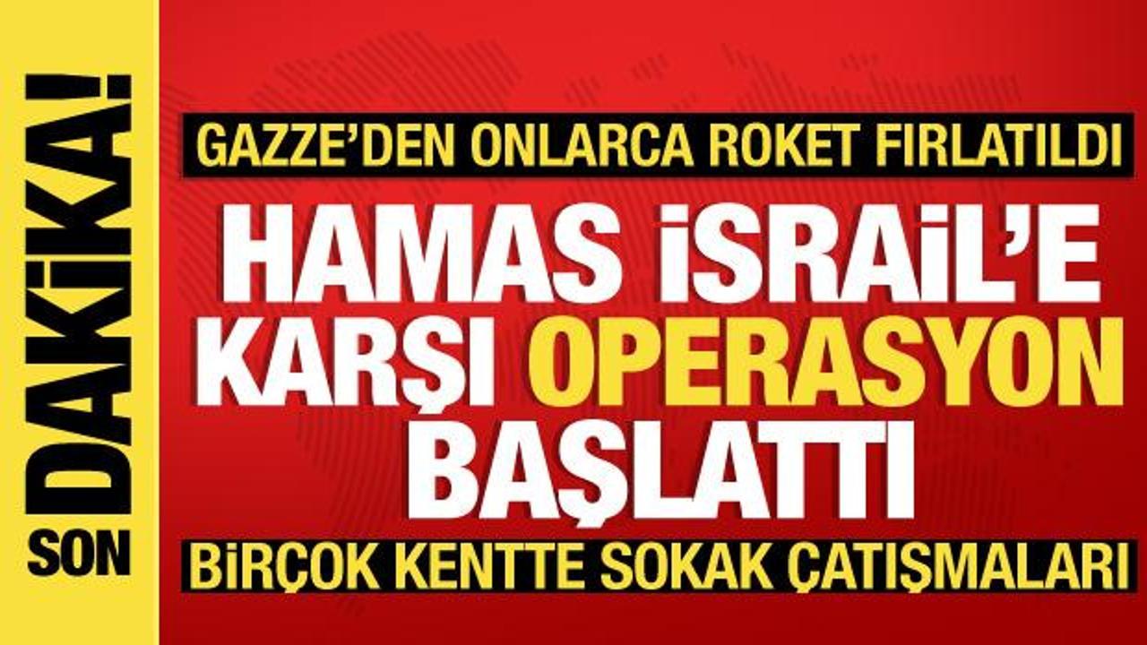 Gazze'den İsrail'e düzinelerce roket fırlatıldı, Hamas operasyon başlattı