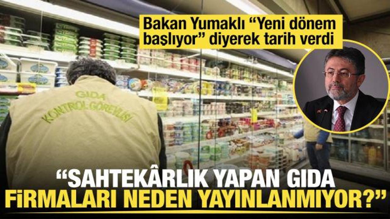 Gıda sahtekârlarının ifşasında yeni dönem! Bakan Yumaklı duyurdu: 1 Ekim’de başlıyor