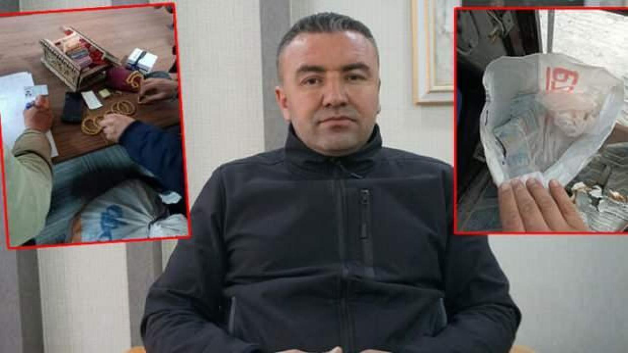 Gönüllü kepçe operatörü, 2 enkazda bulduğu ziynet eşyası ve parayı polise teslim etti