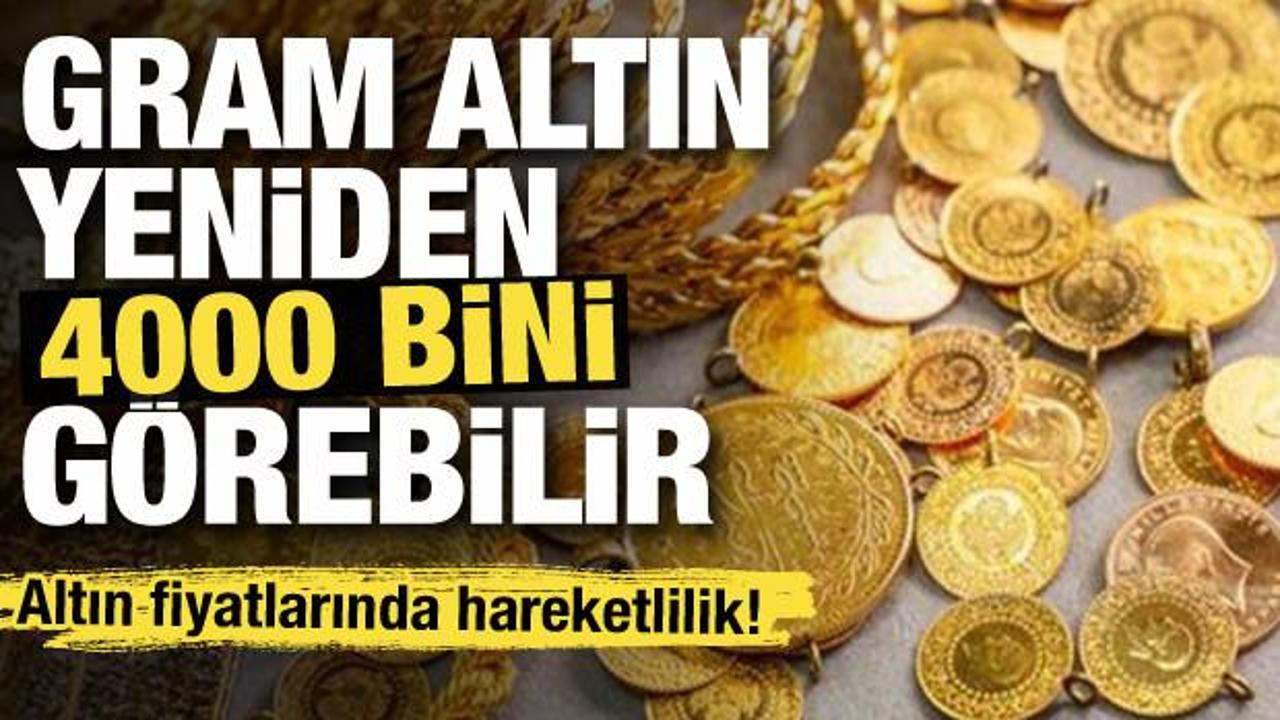 Gram altın yeniden 4000 bini görebilir!