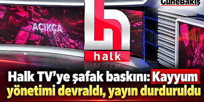 Halk TV’ye şafak baskını: Kayyum yönetimi devraldı, yayın durduruldu