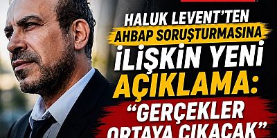 Haluk Levent; ''Ahbap Bağışlarına İhanet Etmedim''