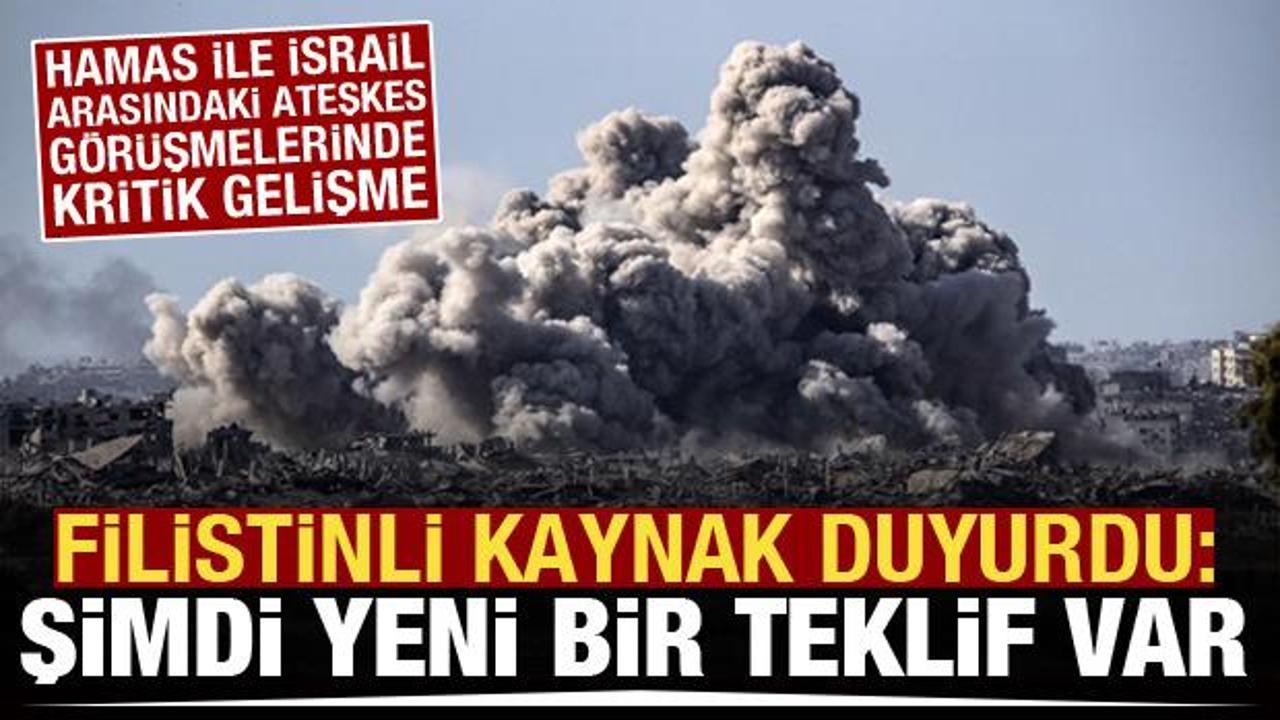 Hamas ile İsrail arasındaki ateşkes görüşmelerinde yeni gelişme! Filistinli kaynak duyurdu
