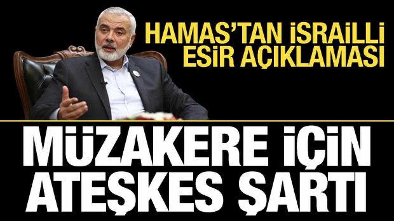 Hamas: İsrailli esirlerle ilgili müzakereler için ateşkes sağlanmalı