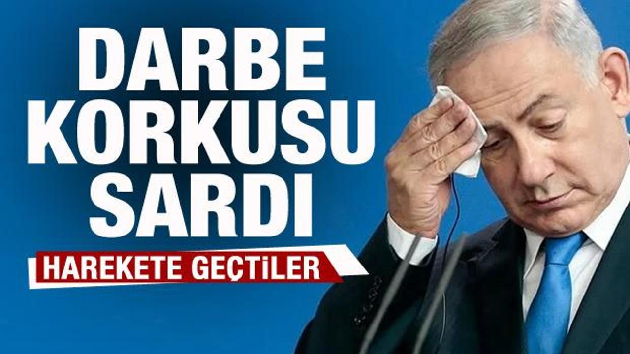 Harekete geçtiler! Netanyahu'yu darbe korkusu sardı!