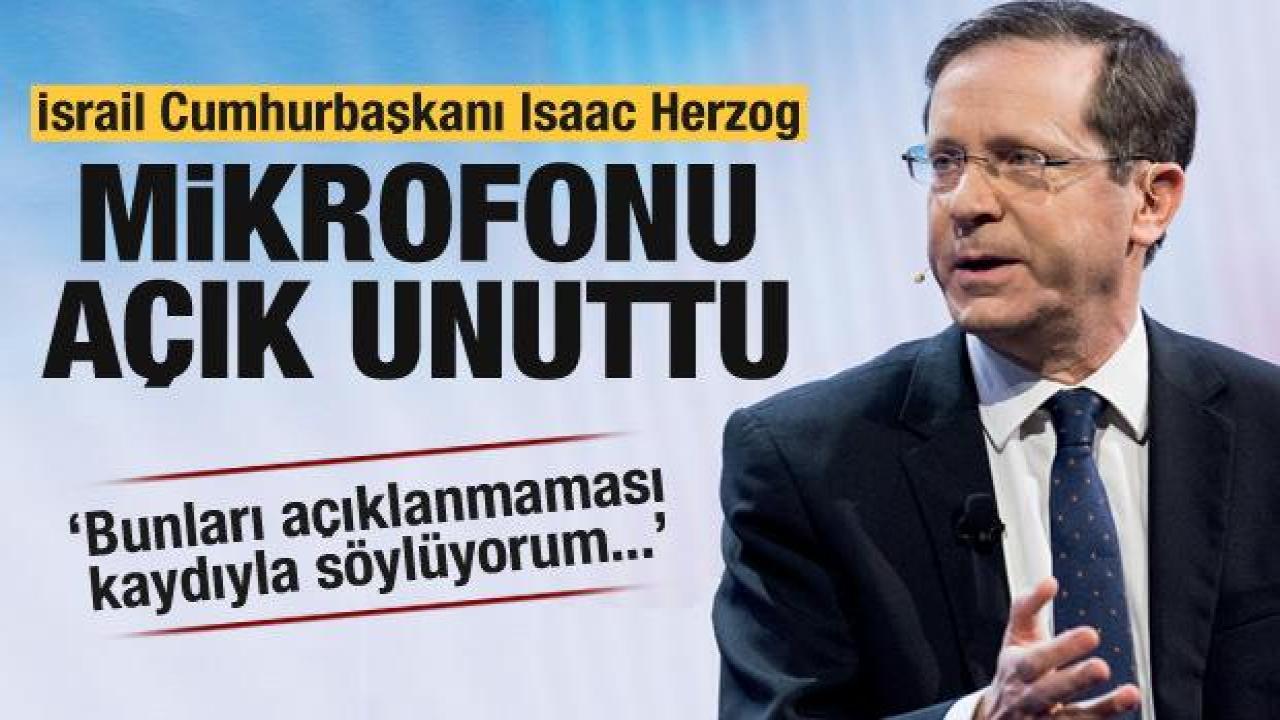 Herzog'un mikrofonu açık kaldı: Bunları açıklanmaması kaydıyla söylüyorum...