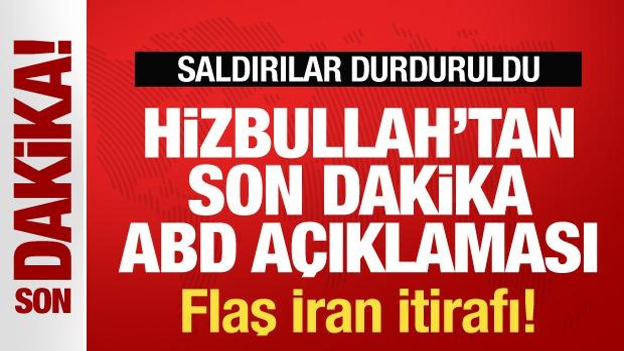 Hizbullah'tan son dakika ABD açıklaması! Resmen duyurdular! Flaş İran itirafı