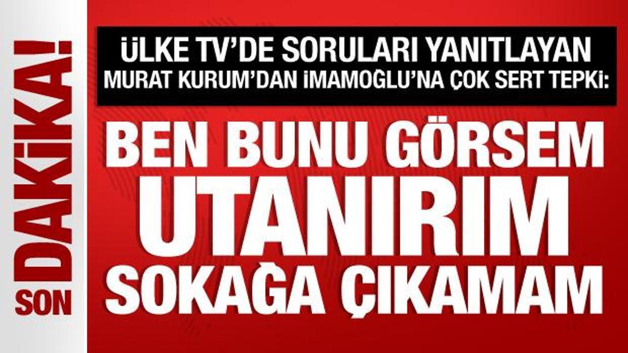 İBB Adayı Murat Kurum'dan ÜLKE TV canlı yayınında önemli açıklamalar