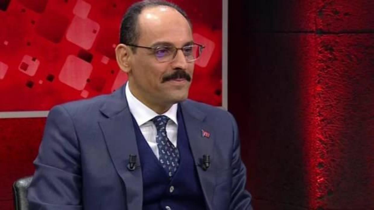 İbrahim Kalın: Nükleer savaş riski söz konusu