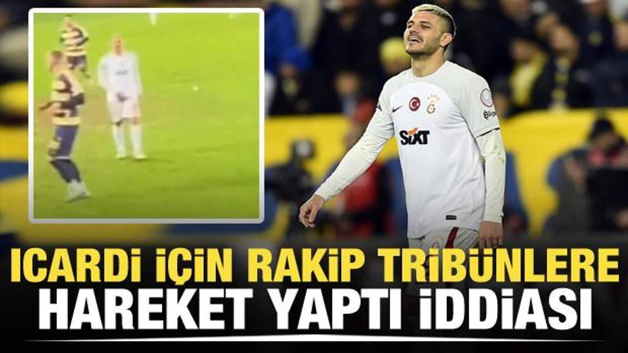 Icardi için rakip tribünlere hareket yaptı iddiası