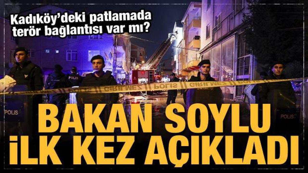 İçişleri Bakanı Soylu'dan Kadıköy saldırısı açıklaması!
