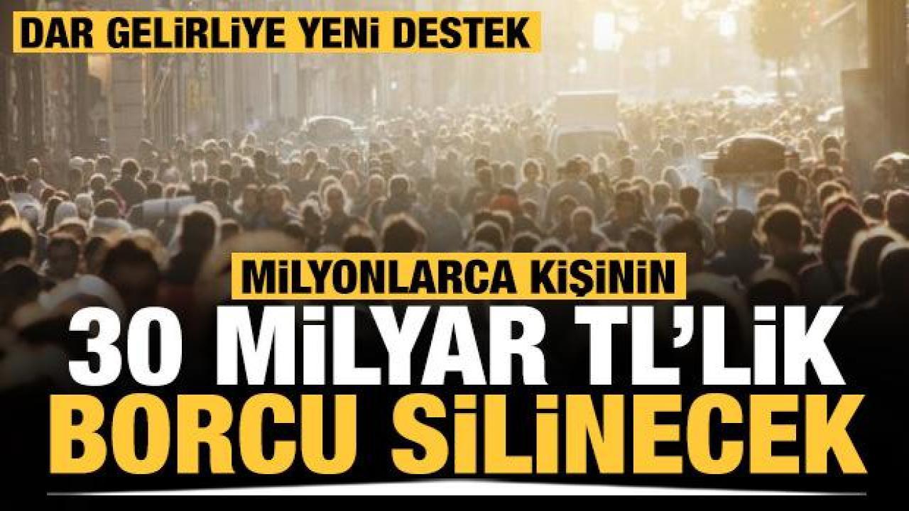 İcralık borçlara devlet desteği: 6 milyon kişinin 30 milyar TL borcu karşılanacak