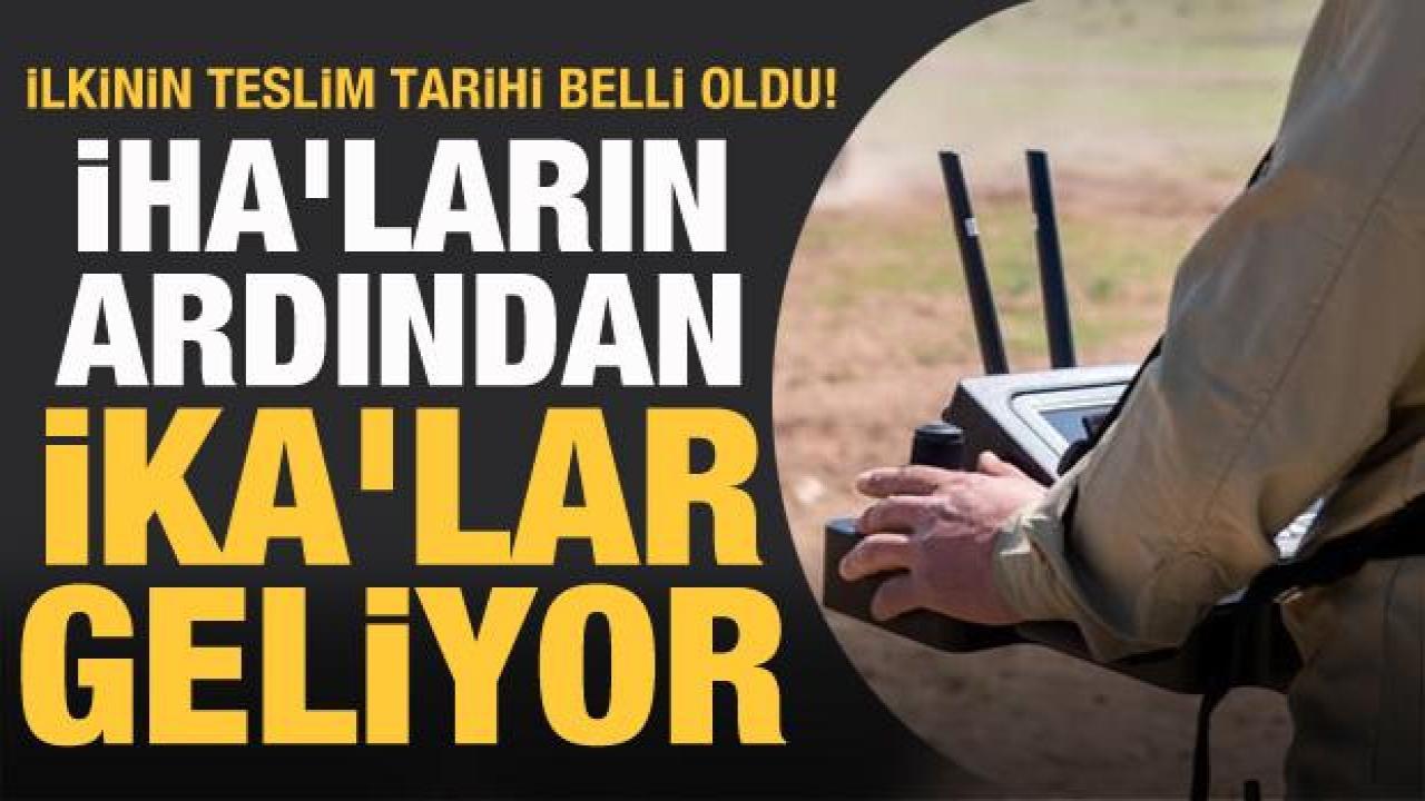 İHA'ların ardından İKA'lar geliyor!