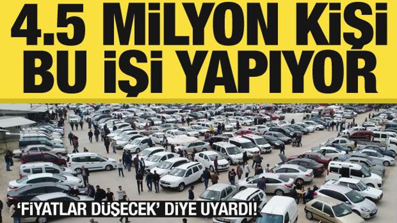 İkinci el otomobil alacaklara uyarı: 4,5 milyon kişi bu işi yapıyor
