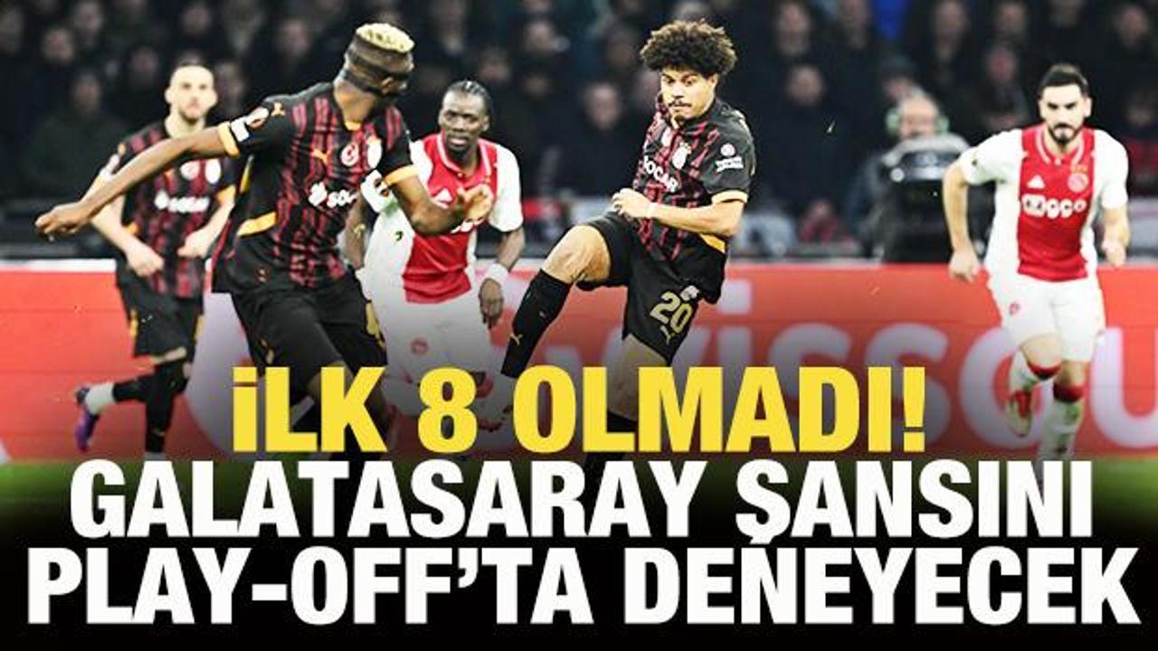 İlk 8 olmadı! Galatasaray şansını Play-off'ta deneyecek