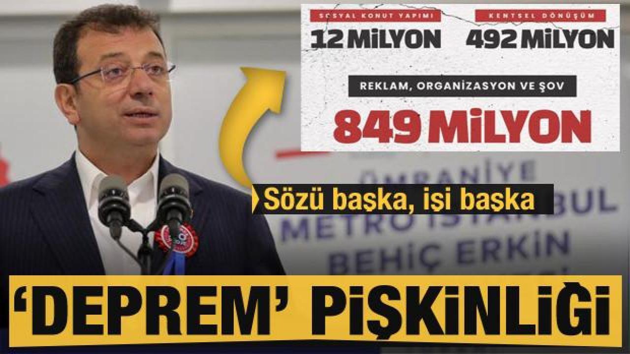 İmamoğlu'ndan 'deprem' pişkinliği