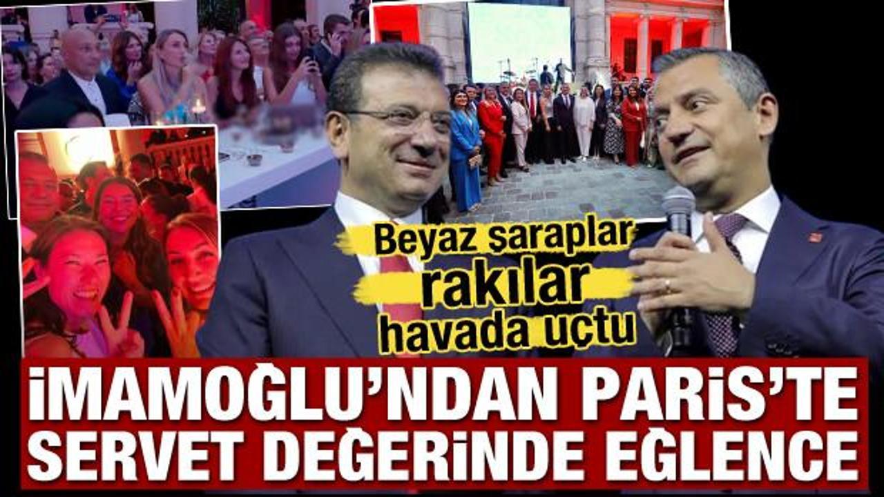 İmamoğlu'ndan Paris'te servet değerinde eğlence! Beyaz şaraplar, rakılar havada uçtu