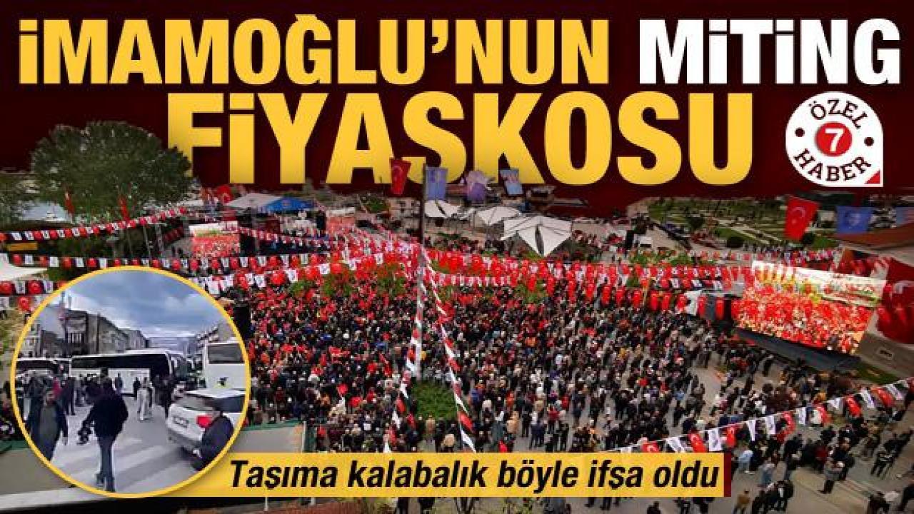 İmamoğlu’nun Yalova fiyaskosu! Meydan boş kaldı, taşıma kalabalık ifşa oldu