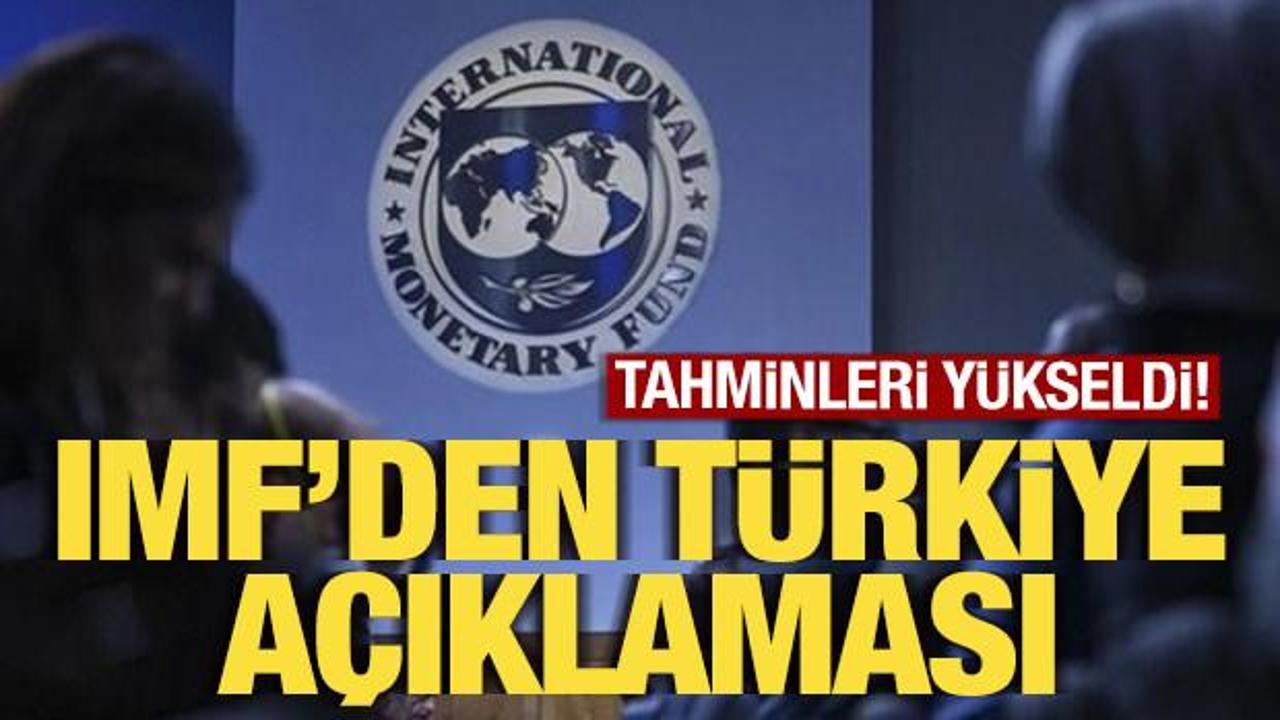 IMF Türkiye'nin büyüme tahminini yükseltti