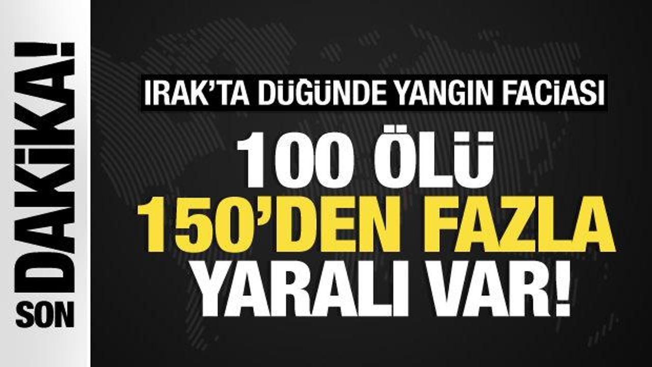 Irak'ta düğün salonunda yangın faciası: 100 ölü, çok sayıda yaralı