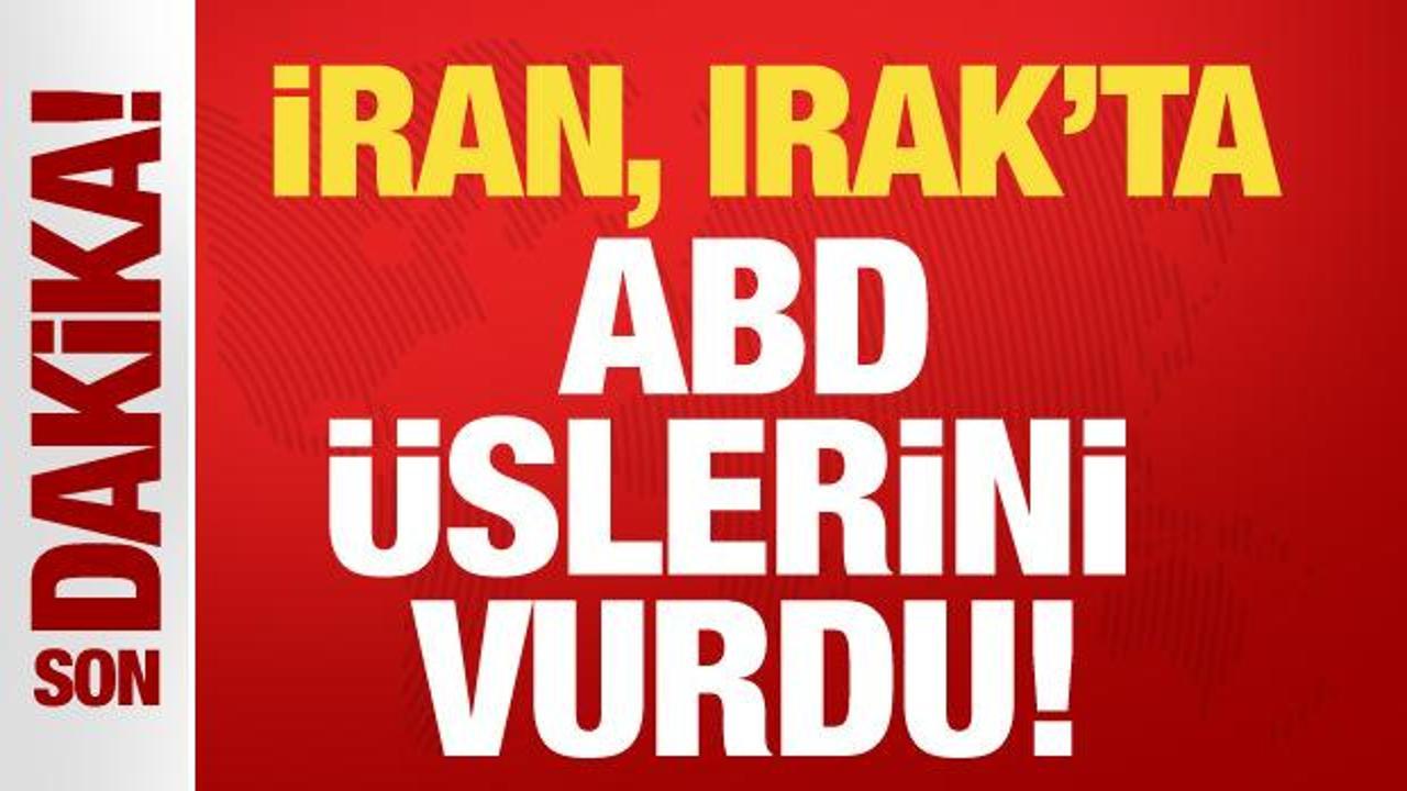 İran, Irak'ta ABD üslerini vurdu!