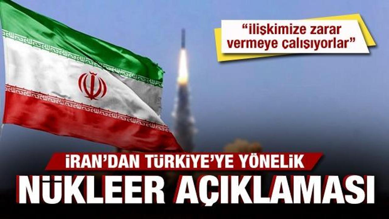 İran'dan Türkiye'ye yönelik nükleer açıklaması: Hazırız...