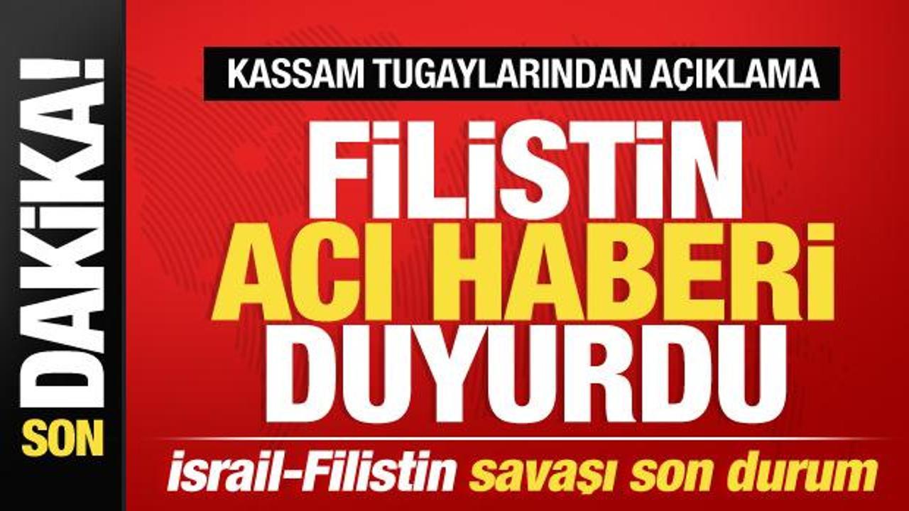 İsrail-Filistin savaşı: Gazze'den son dakika açıklaması! Acı haberi duyurdular