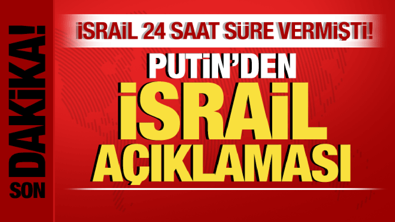 İsrail-Filistin savaşı: İsrail, 24 saat süre vermişti! Putin'den flaş İsrail açıklaması!