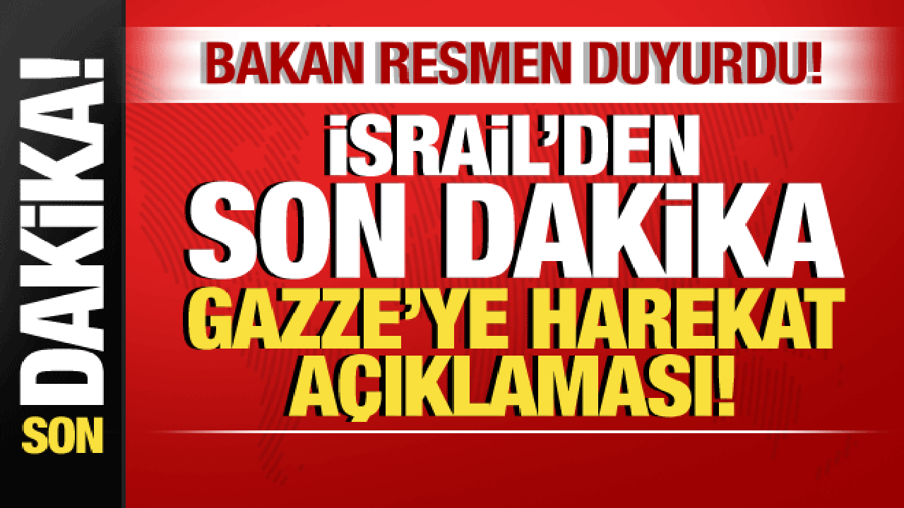 İsrail-Filistin savaşı: İsrail'den son dakika Gazze'ye harekat açıklaması! Bakan duyurdu!