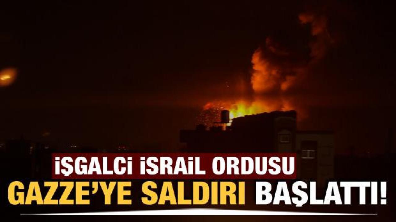 İsrail, Gazze’ye saldırıya başladı