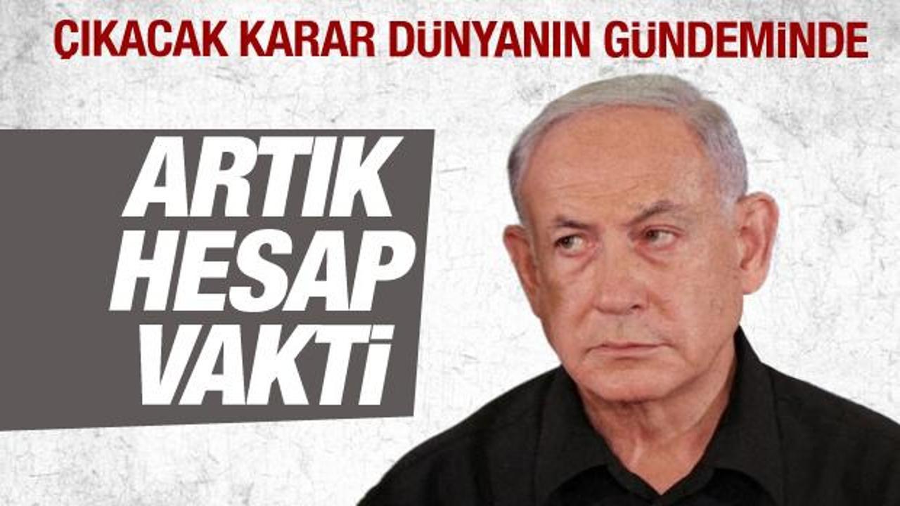 İsrail için artık hesap vakti! Dünya'nın gözü bu kararda!