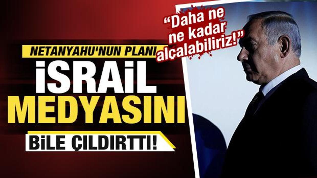 İsrail medyasından son dakika açıklama... Netanyahu ateşkesi engellemeye çalışıyor!