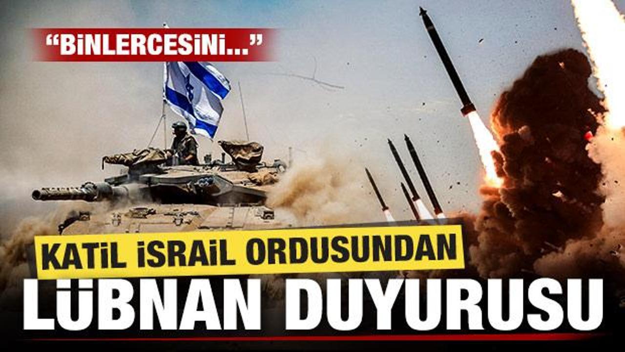 İsrail ordusundan son dakika Lübnan duyurusu: Binlercesini...