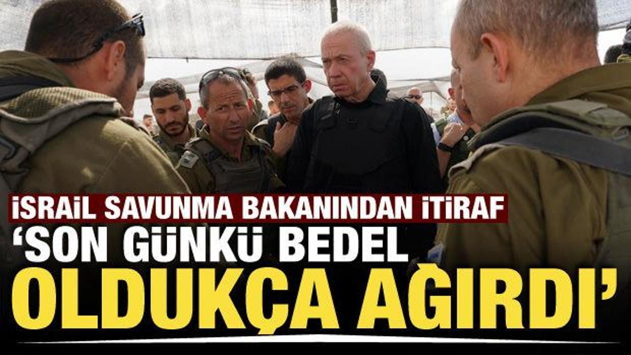 İsrail Savunma Bakanından itiraf: Son günkü bedel oldukça ağırdı