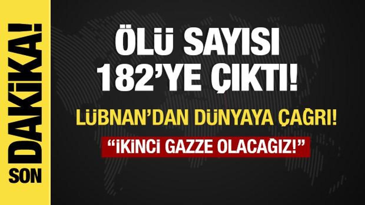 İsrail'den Lübnan'da katliam: Can kaybı 182'ye çıktı! Başbakan Mikati çağrı yaptı...