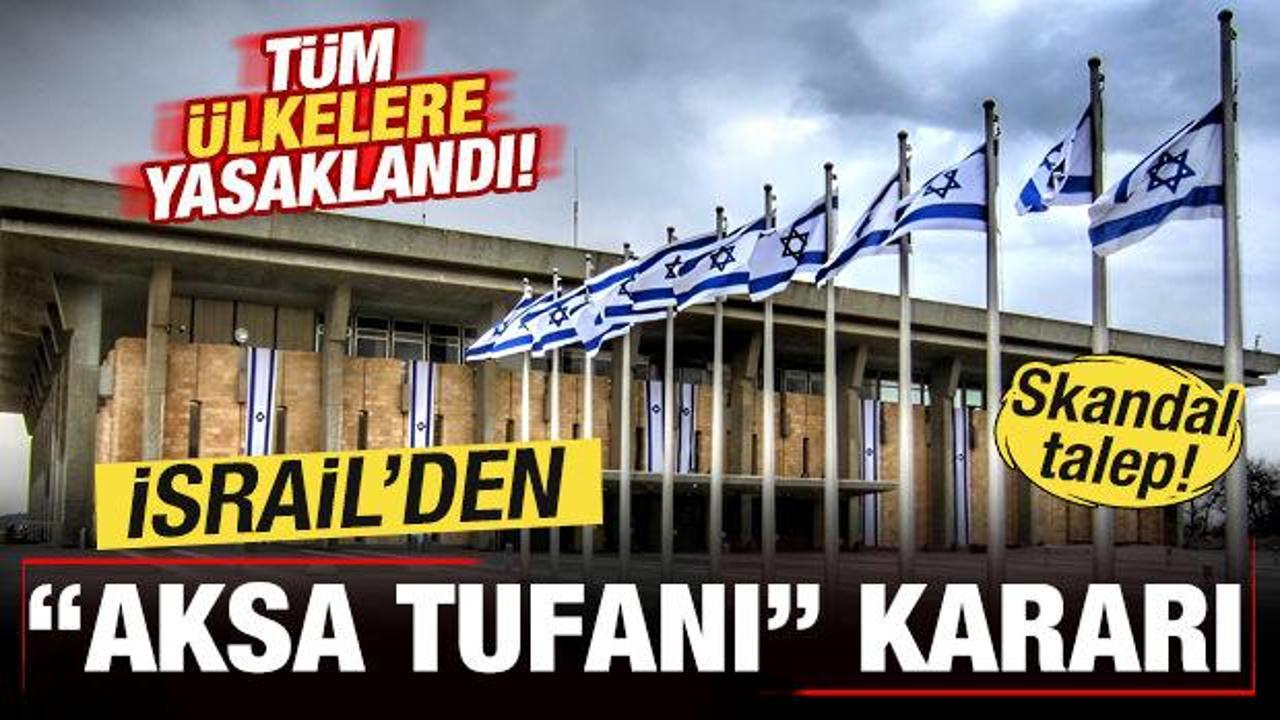 İsrail'den son dakika 