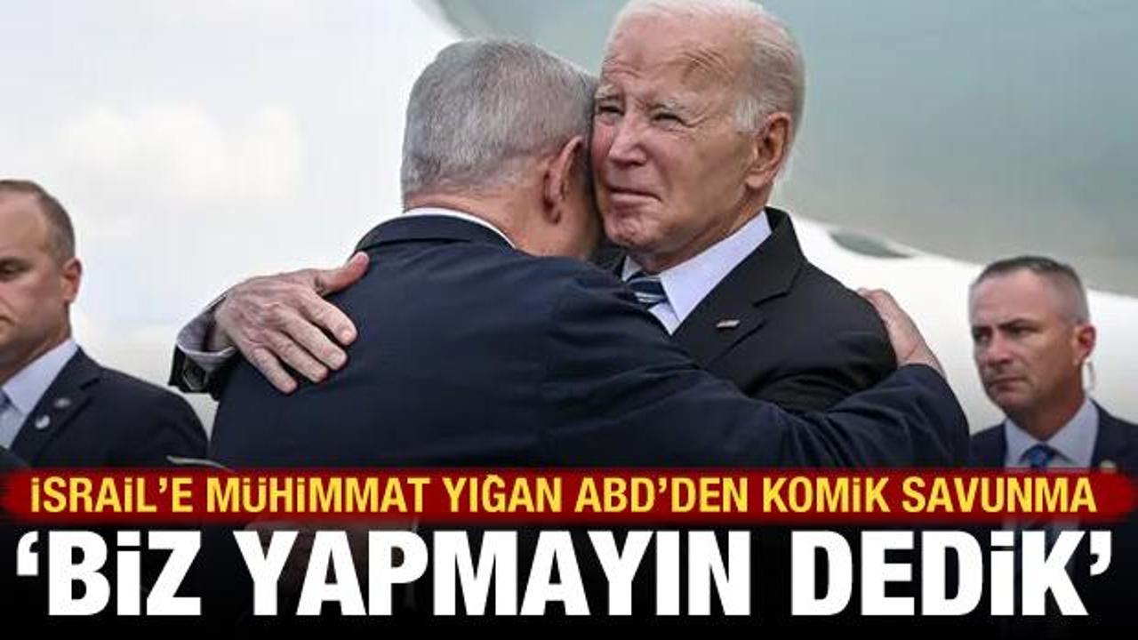 İsrail'e silah yığan ABD'den u dönüşü: Biz yapmayın dedik!