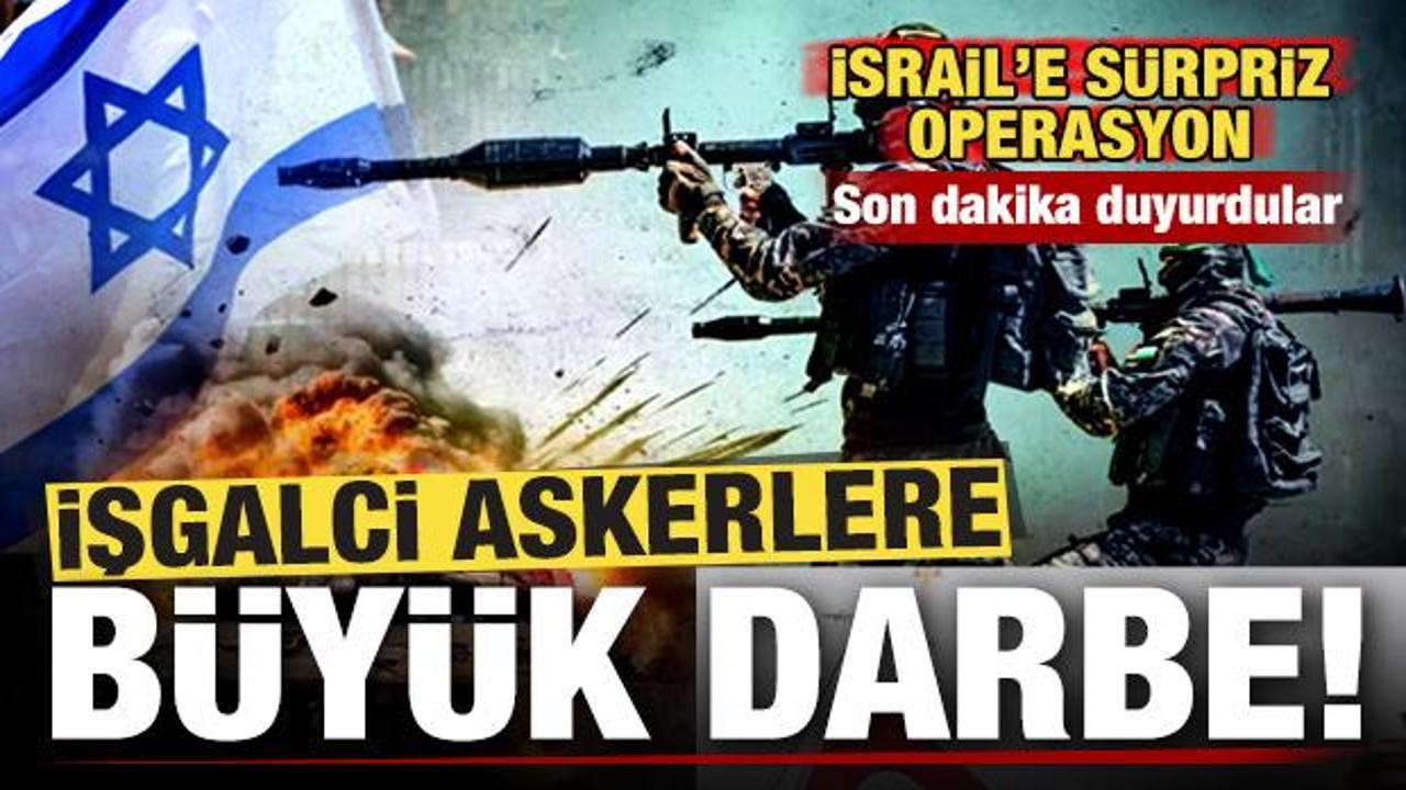 İsrail'e sürpriz operasyon! İşgalci askerlere büyük darbe! Son dakika duyurdular...