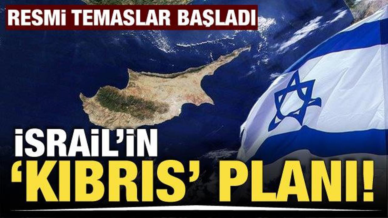 İsrail’in 'Kıbrıs' planı! GKRY ile görüşmeler başlayacak