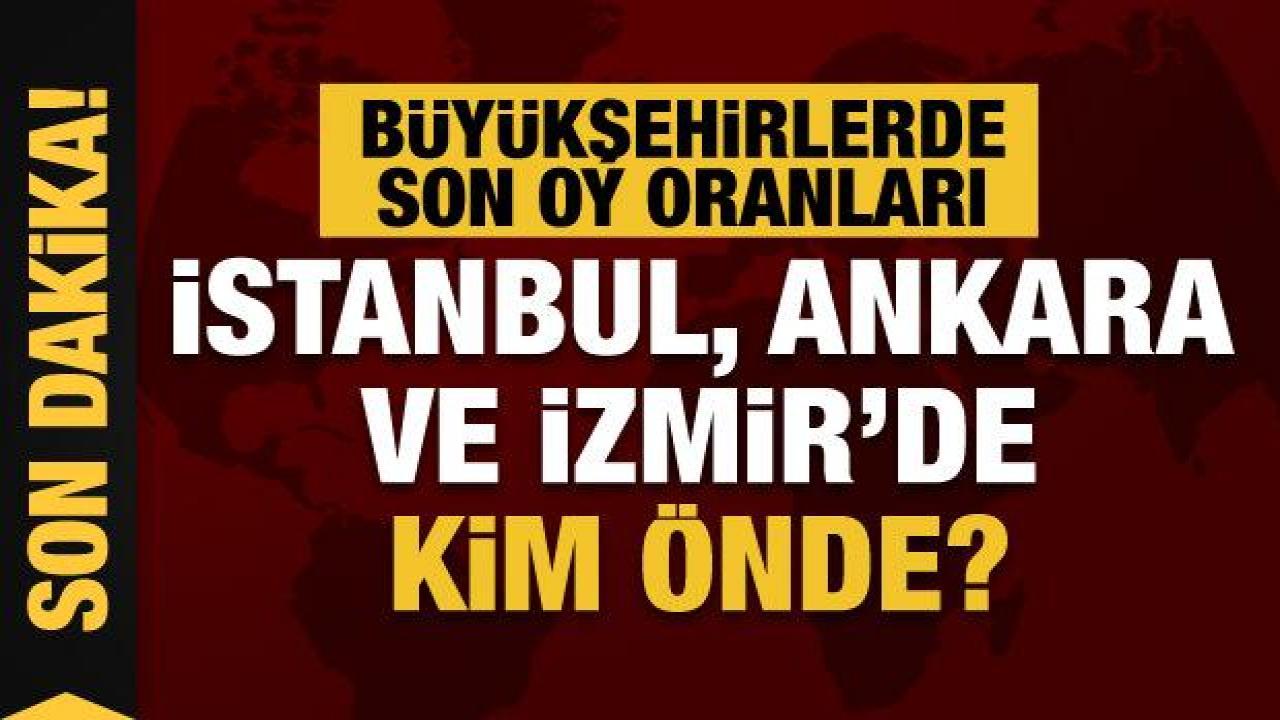 İstanbul-Ankara-İzmir'de 2. tur seçim sonuçları...